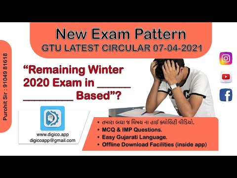 New Exam Pattern | GTU LATEST CIRCULAR 07-04-2021 | “Remaining Winter 2020 Exam in ___ & ____Based”?