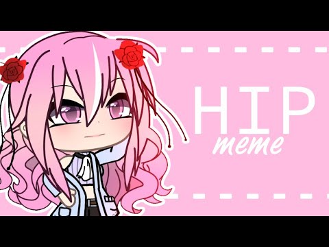 HIP MEME || ° Inspired ° (lazy)