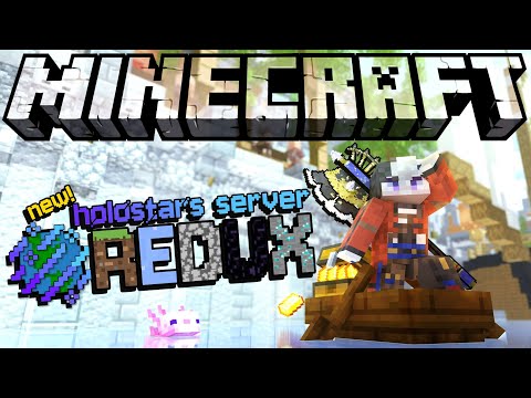Holostars Server REDUX:  A NEW WORLD!【MINECRAFT】