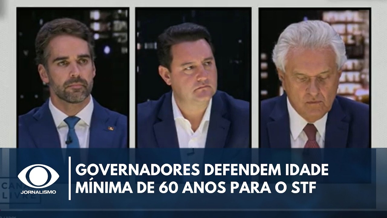 Governadores defendem idade mínima de 60 anos para o STF | Canal Livre