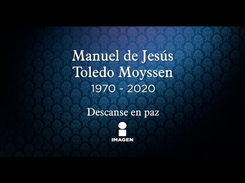 Manuel de Jesús Toledo, descanse en paz | Noticias con Ciro Gómez Leyva