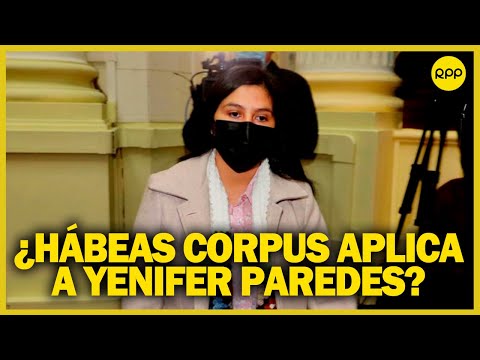 YENIFER PAREDES | Hábeas corpus busca anular prisión preventiva contra cuñada de Pedro Castillo