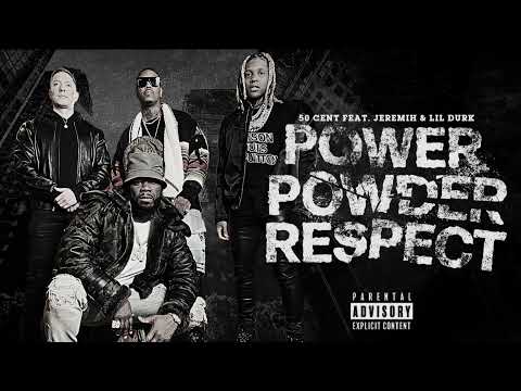 50 Cent - Power Powder Respect (Audio) ft. Lil Durk, Jeremih
