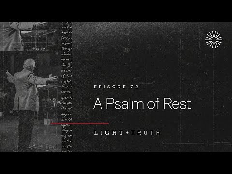 A Psalm of Rest