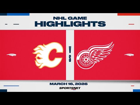 NHL Highlights | Flames vs. Red Wings - March 16, 2026
