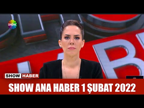 Show Ana Haber 1 Şubat 2022