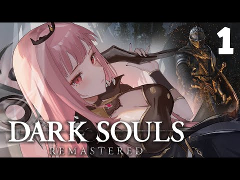 【DARK SOULS: REMASTERED】there's a hole in my soul. let's fix that. (part 1) #calliolive