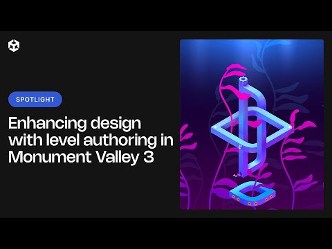 Enhancing design with level authoring in Monument Valley 3