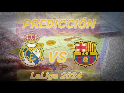 PREDICCIÓN REAL MADRID vs BARCELONA Por LALIGA 2024 Fecha32