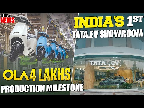 India's 1st TATA.ev Showroom | OLA 4 Lakhs Production Milestone | Electric Vehicles India