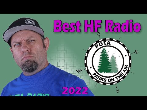 Best HF Ham Radio for POTA 2022 - Parks On The Air, Portable Radio