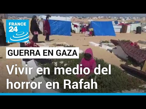 Envidio a los muertos, están mejor que nosotros ahora: gazatíes en Rafah viven en el horror