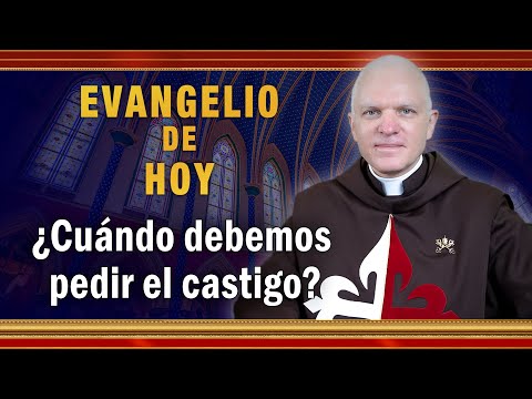 #EVANGELIO DE HOY - Martes 28 de Septiembre | ¿Cuándo debemos pedir el castigo #EvangeliodeHoy