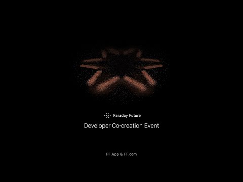Faraday Future Developer Co-Creation Event | FFIE