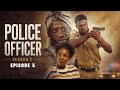 POLICE OFFICER SEASON 2 - EP5