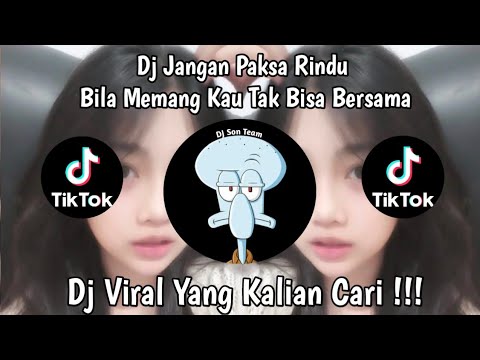 DJ BILA MEMANG KAU TAK BISA BERSAMA || DJ JANGAN PAKSA RINDU  X BABAT BABAT VIRAL TIKTOK 2026!!!