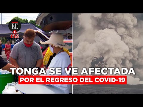 Tonga: aparece covid-19 tras  llegada de ayudas por erupción de volcán | El Espectador