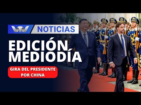 Edición Mediodía 23/11 | Culmina hoy la gira del presidente por China