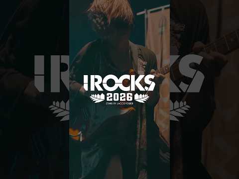 #IROCKS2026 開催決定！#邦ロック #laccotower #バンド #フェス #irocks