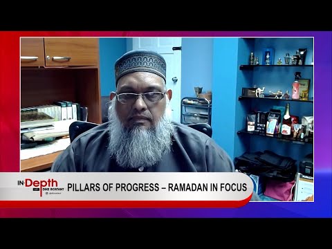 In Depth With Dike Rostant – Pillars Of Progress: Ramadan In Focus