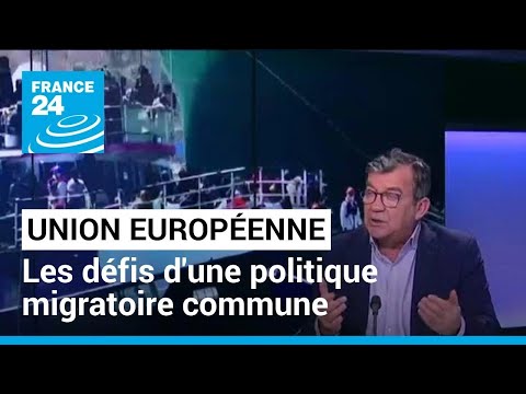 Union européenne : les défis d'une politique migratoire commune • FRANCE 24