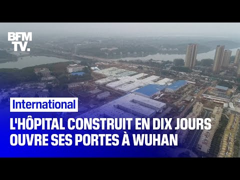 Coronavirus: l’hôpital construit en dix jours ouvre ses portes à Wuhan