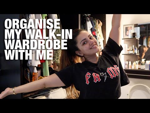 CLEAN + ORGANISE WITH ME | ORGANISING MY WALK IN WARDROBE | KAUSHAL BEAUTY