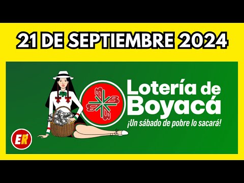 Resultados LOTERIA DE BOYACA Hoy 21 de SEPTIEMBRE de 2024