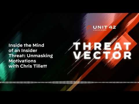 Inside the Mind of an Insider Threat  Unmasking Motivations with Chris Tillett