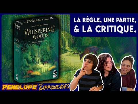 [ WHISPERING WOODS ] - La règle, une partie, la critique !