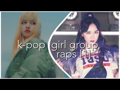 K-POP GIRL GROUP RAPS THAT HIT DIFFERENT [1]