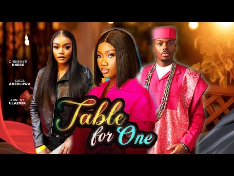 TABLE FOR ONE   _( 2026 TRENDING BLOCKBUSTER NOLLYWOOD FULL MOVIE RELEASED TODAY )
