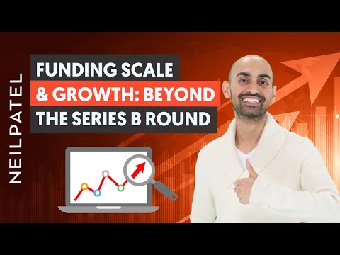 Funding Scale and Growth: Beyond the Series B Round - Growth Hacking Unlocked