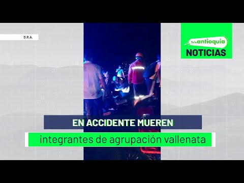 En accidente mueren integrantes de agrupación vallenata - Teleantioquia Noticias