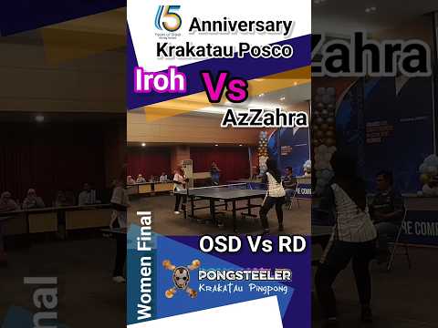 women's final anniversary 55 #krakatauposco Iroh vs AzZahra #tenismejacilegon #tabletennis #pingpong