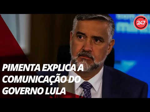 Pimenta explica a comunicação do governo Lula