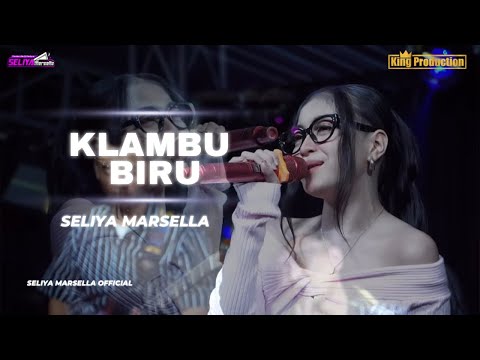 KLAMBU BIRU - SELIYA MARSELLA || THE GEN ZIE OF PANTURA SELIYA MARSELLA