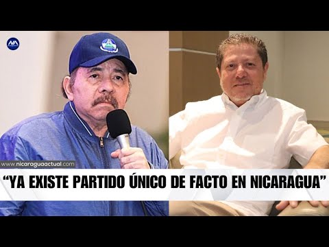 Luciano García: Ya existe un partido único de facto en Nicaragua