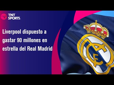 Liverpool dispuesto a gastar 90 millones en estrella del Real Madrid