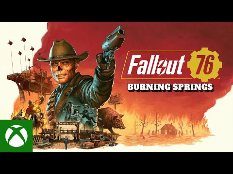 Fallout 76: Burning Springs Trailer
