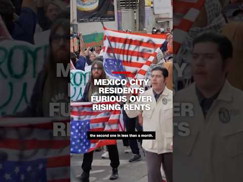Mexico City residents furious over gentrification