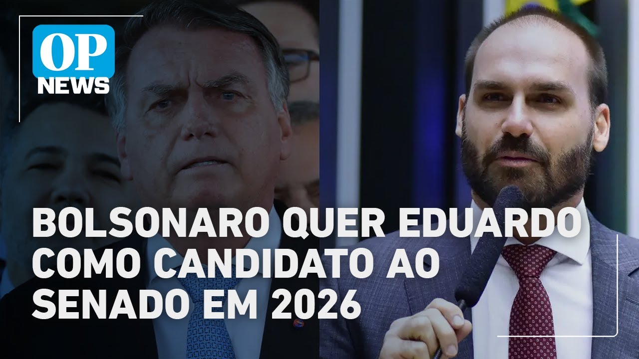 Jair Bolsonaro define que o filho Eduardo concorrerá ao Senado em 2026 | O POVO News