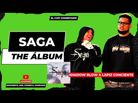 Lapiz Conciente y Shadow Blow en Saga The Album