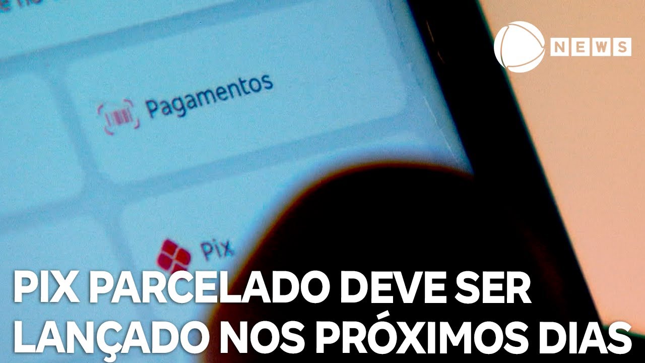 Pix parcelado deve ser lançado nos próximos dias
