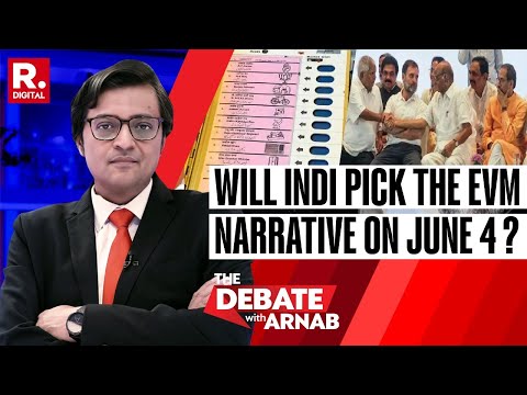 Which Narrative Will INDI Alliance Pick On June 4, EVM Narrative Or Biased ECI Narrative, Asks Arnab
