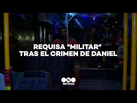 REQUISAS “militares” en los COLECTIVOS tras el CRIMEN de DANIEL BARRIENTOS - Telefe Noticias
