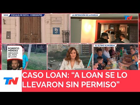 CASO LOAN: El papá siempre dijo que a Loan se lo llevaron sin permiso, Roberto Méndez abogado