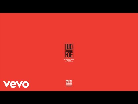 Lud Foe - Everywhere We Go (feat. SG Batman) ft. SG Batman
