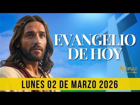 EVANGELIO DE HOY LUNES 02 de MARZO 2026 ✝️ 📖 🌟#evangelio #lunes