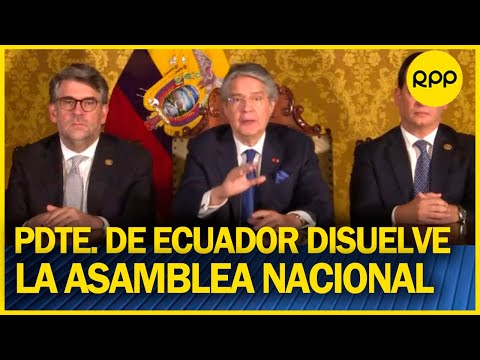 Pdte. de Ecuador firma decreto de “muerte cruzada” y disuelven el Congreso